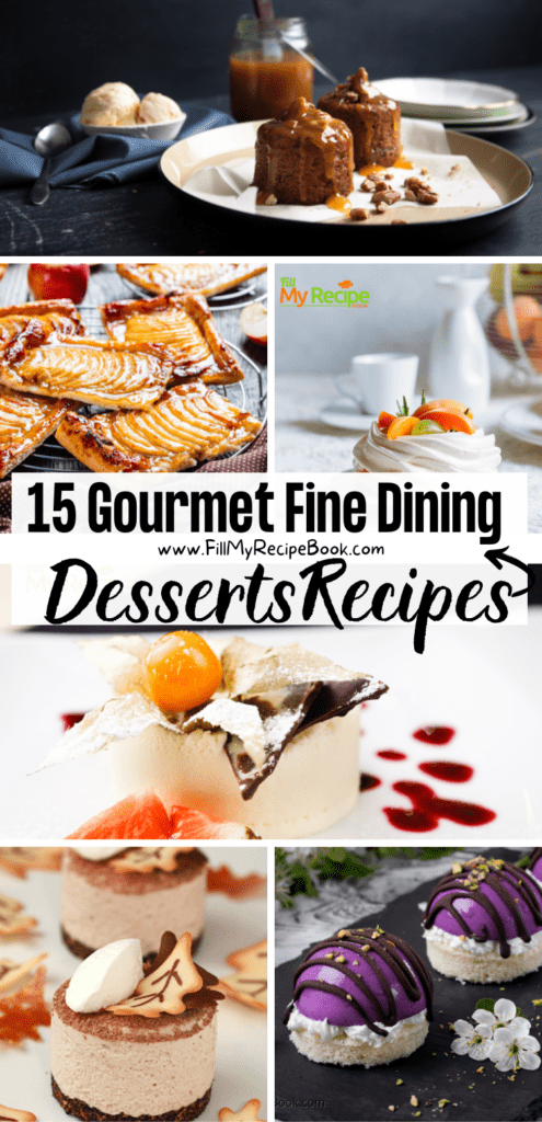 15 Gourmet Fine Dining Desserts Recipes
