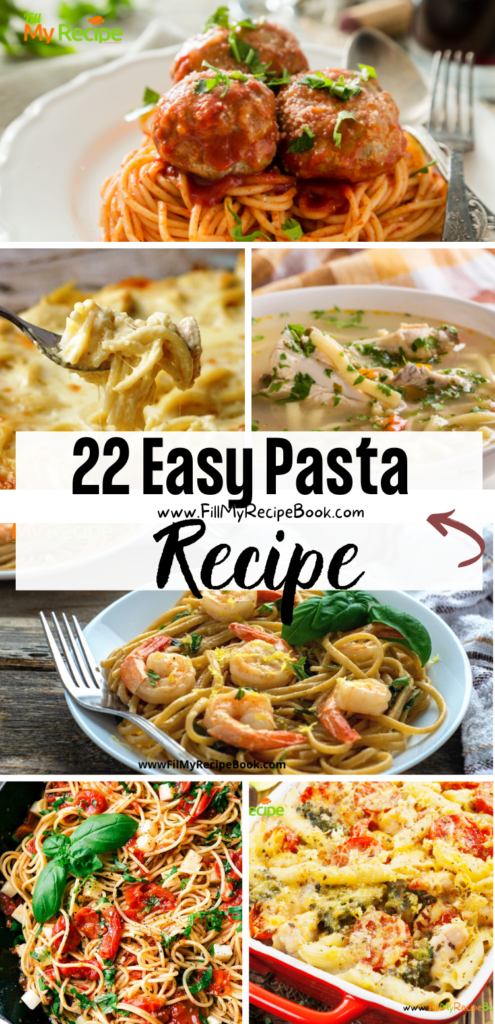 22 Easy Pasta Recipes