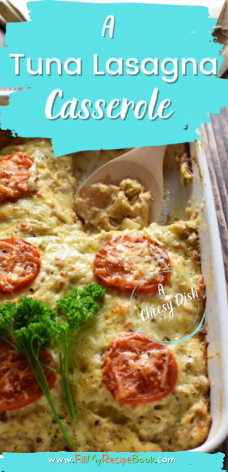 A Tuna Lasagna Casserole Fill My Recipe Book