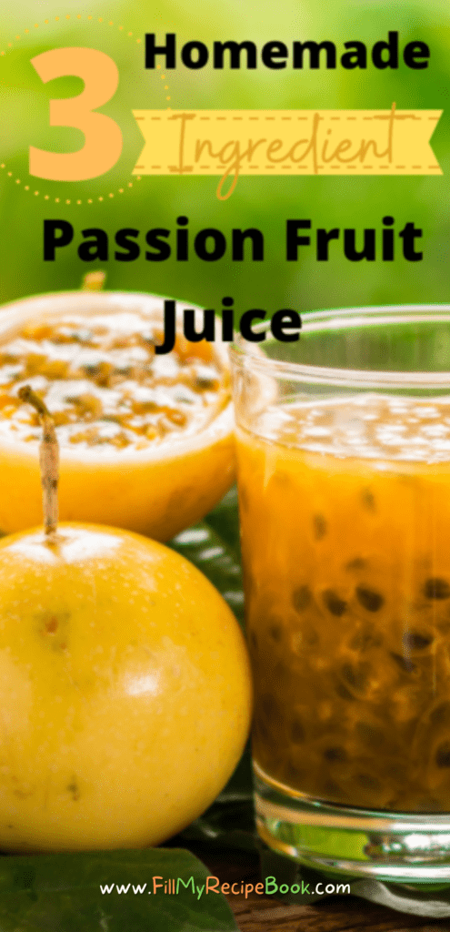 Homemade 3 Ingredient Passion Fruit Juice