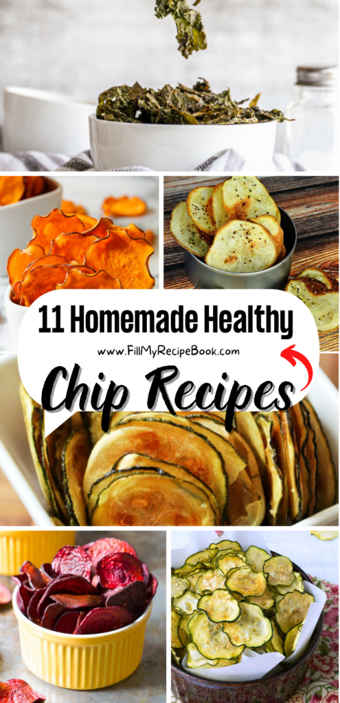 11 Homemade Healthy Chip Recipes