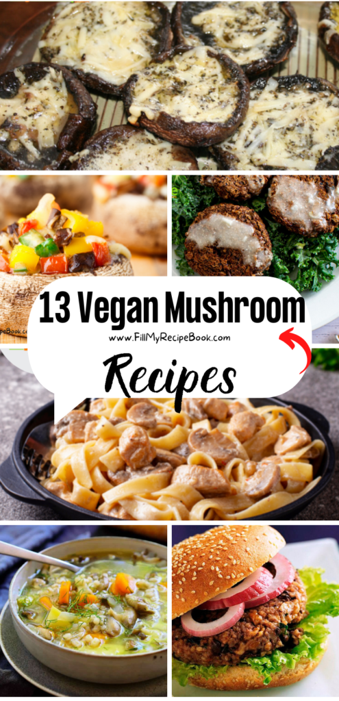 13 Vegan Mushroom Recipes