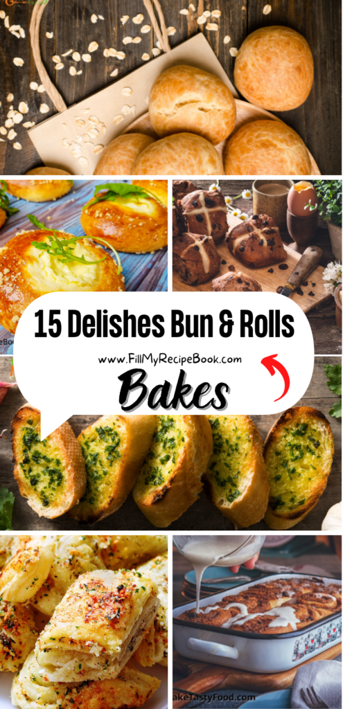 15 Delishes Bun & Rolls Bakes