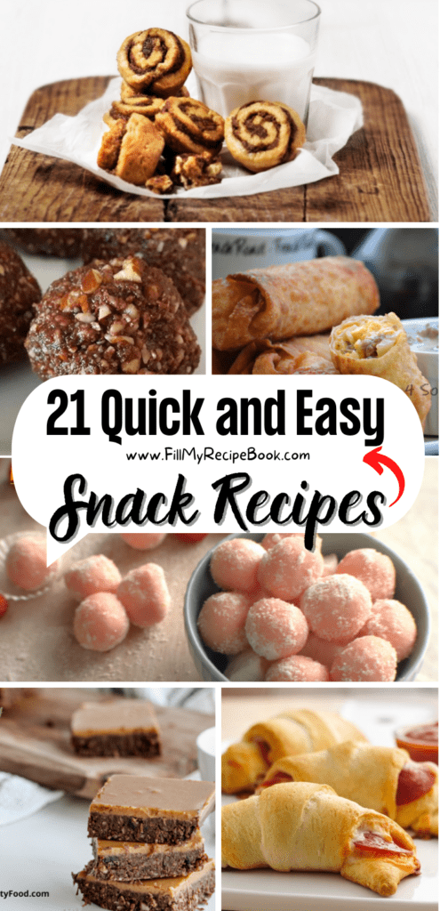 21 Quick and Easy Snack Recipes