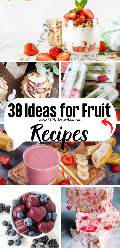 30 Ideas for Fruit Recipes
