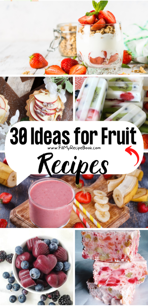30 Ideas for Fruit Recipes