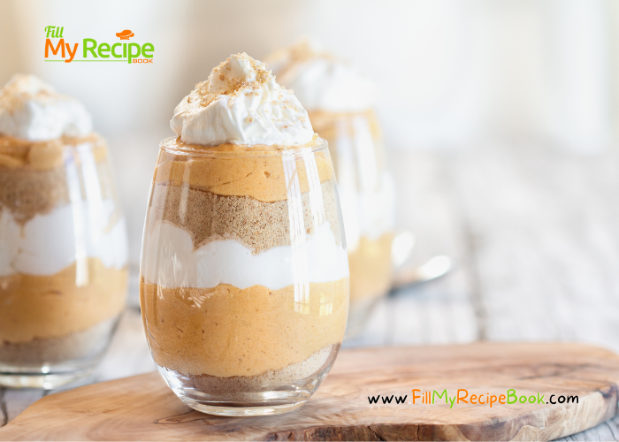 Easy Pumpkin Cream Parfait Recipe dessert for Thanksgiving. Layered with crushed chocolate chip biscuit, pumpkin cream cheese and cream.