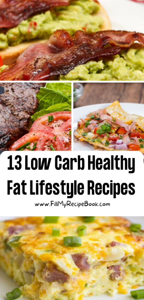 13 Low Carb Healthy Fat Lifestyle Recipes