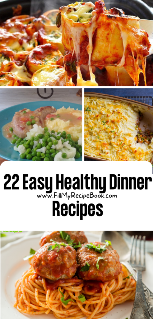 22 Easy Healthy Dinner Recipes