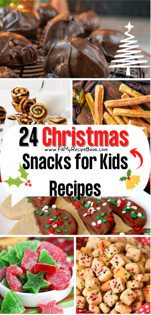 24 Christmas Snacks for Kids Recipes