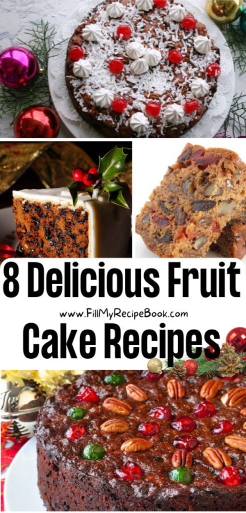 8 Delicious Fruit Cake Recipes
