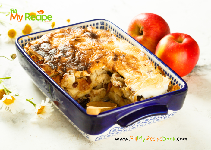 Bread pudding & Apple Bake