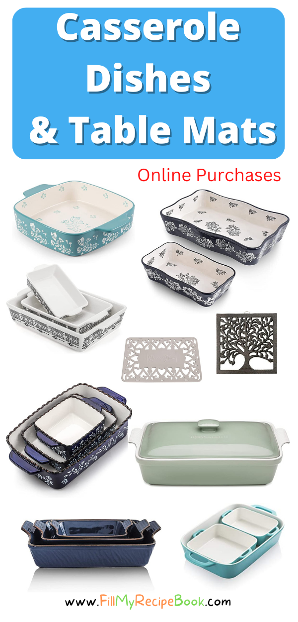 Casserole Dishes & Table Mats