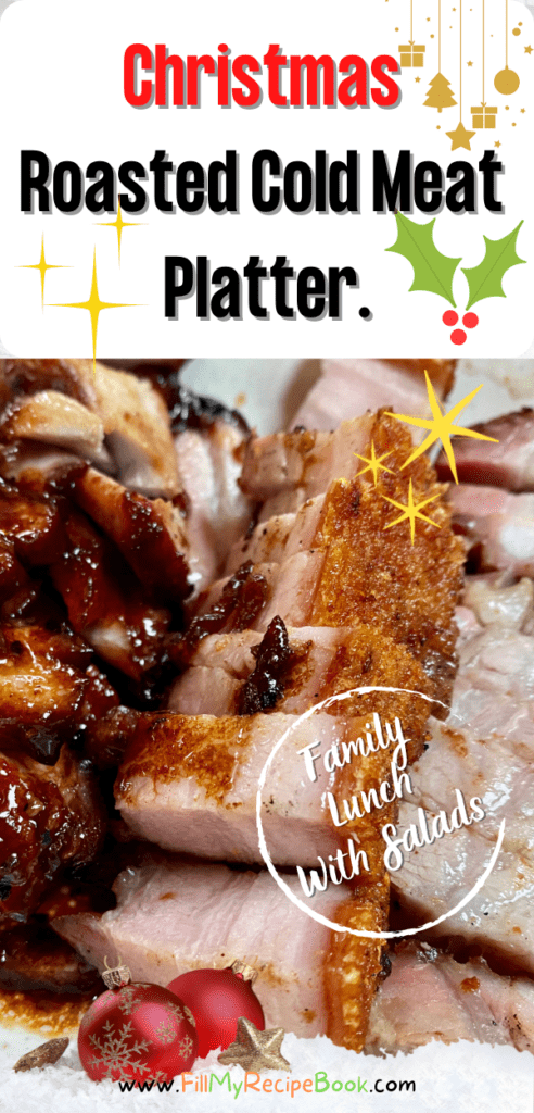 Christmas Roasted Cold Meat Platter.