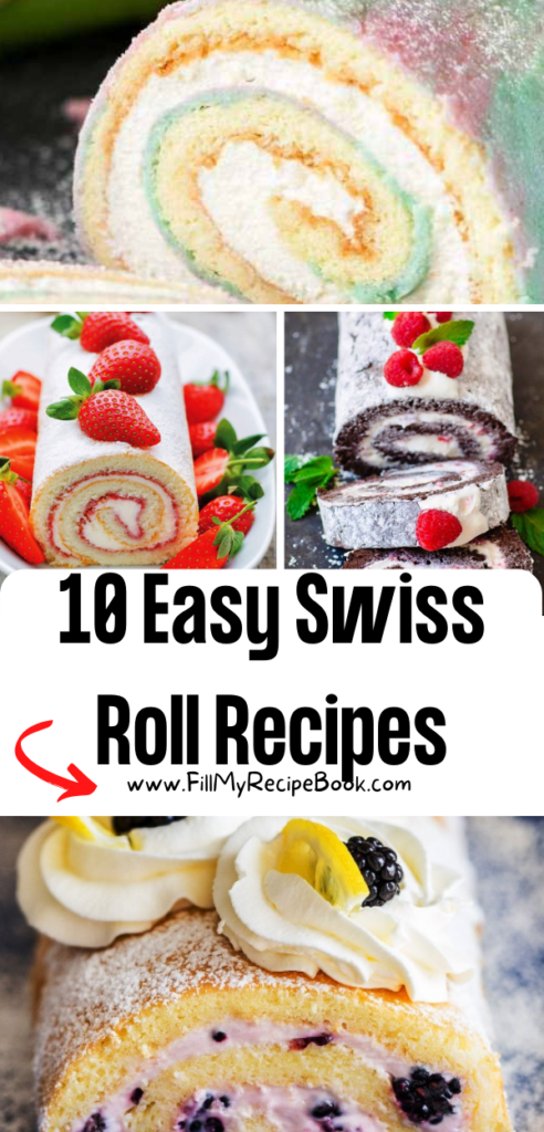 10 Easy Swiss Roll Recipes to create with different flavors and fillings well decorated.