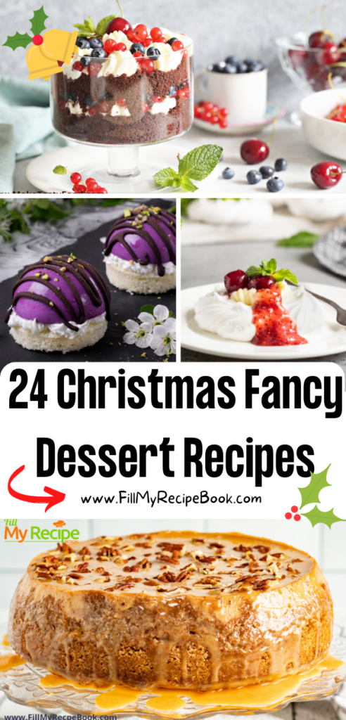 24 Christmas fancy dessert recipes ideas to create for an elegant and classy bake. Pastries, ice cream, cheesecakes and fine dining desserts.