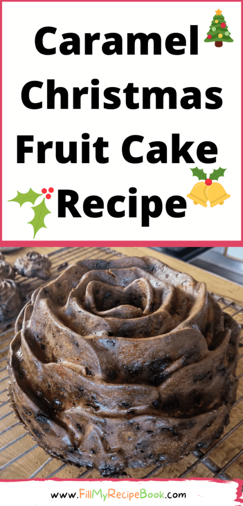 Caramel Christmas Fruit Cake Recipe