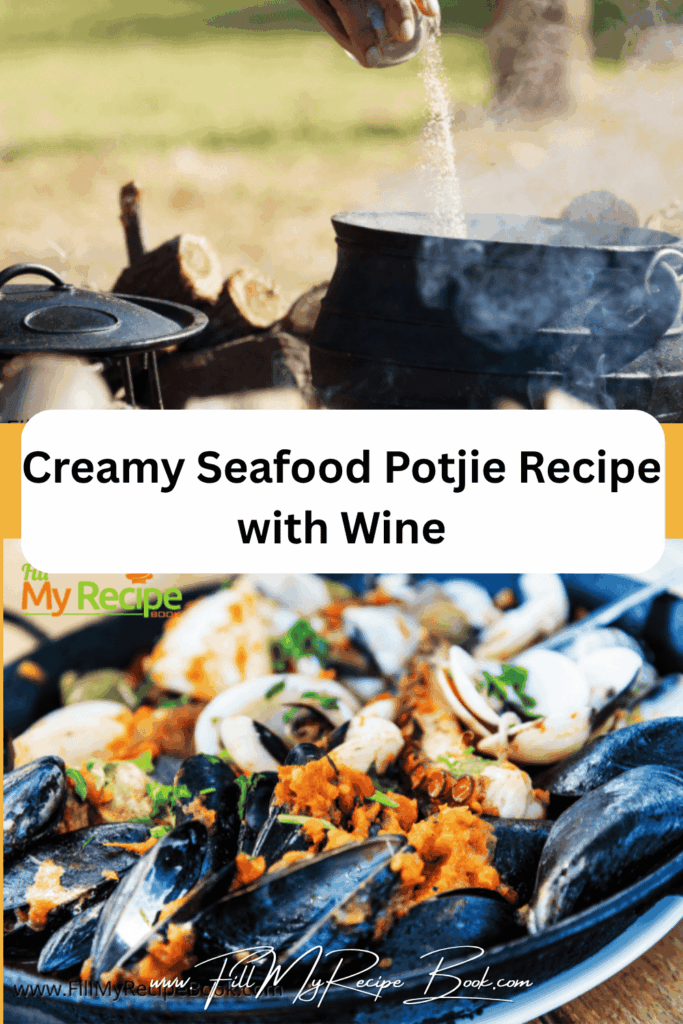 Creamy seafood potjie recipe made with fresh cream and wine. This easy potjie pot is slow cooked over the coals for rich, comforting flavor.