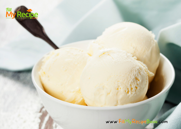 Easy Tasteful Vanilla Ice Cream recipe. Homemade, no eggs, no chum, only easily hand mixed with simple 3 ingredients from your kitchen.