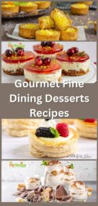Gourmet Fine Dining Desserts Recipes ideas tastefully plated. The best easy homemade fancy mini desserts presented like restaurants.