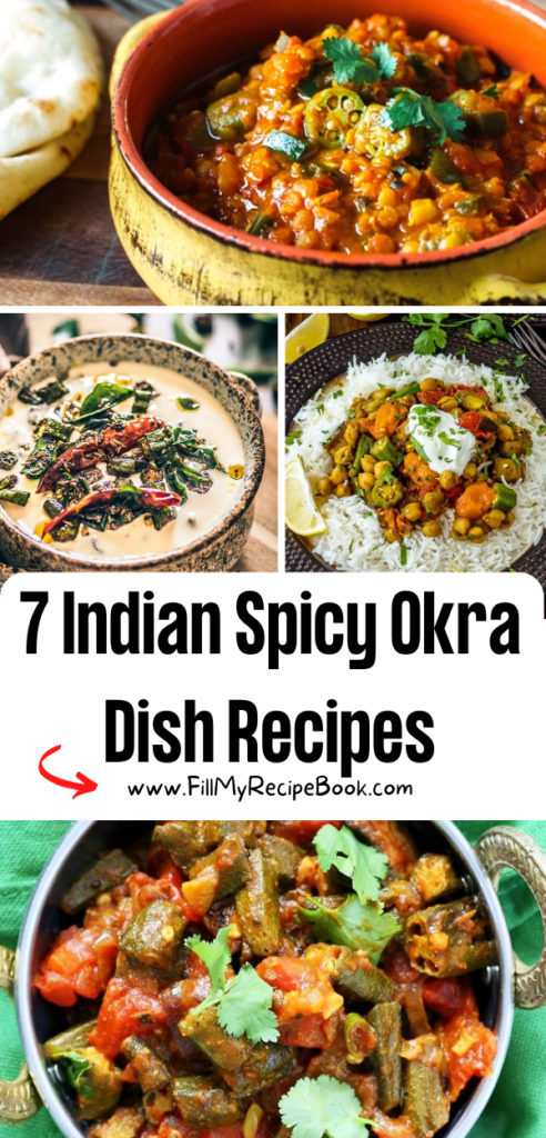 7 Indian Spicy Okra Dish Recipes ideas that are punjabi bhindi masala recipes. Fries with chickpeas and eggplant, curries and lentils.