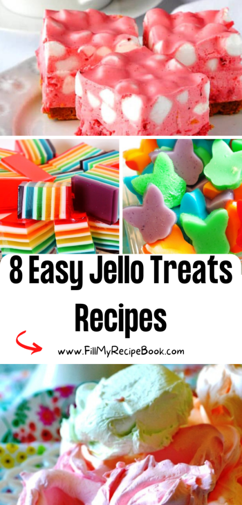 8 Easy Jello Treats Recipes - Fill My Recipe Book