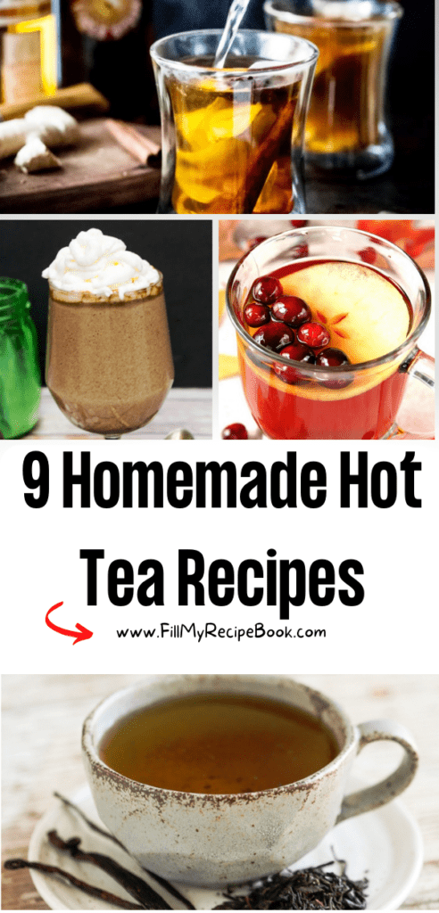 9 Homemade Hot Tea Recipes