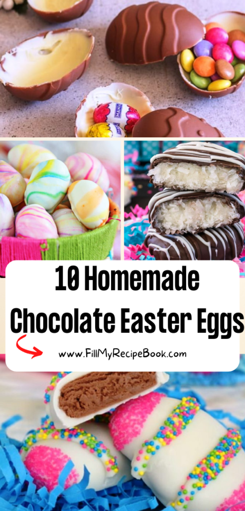 10 Homemade Chocolate Easter Eggs recipe ideas. Make your own fillings with butter cream or coconut and even Nutella and other ideas.
