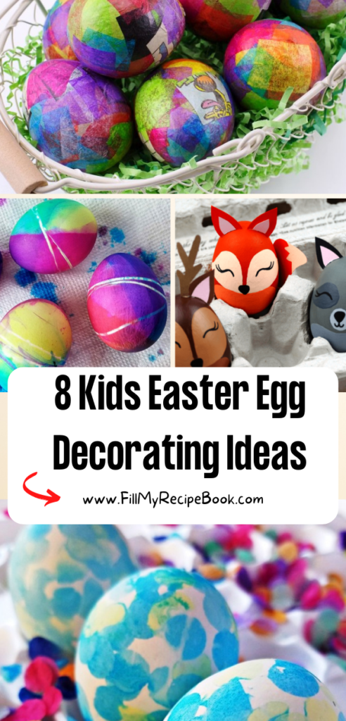 8 Kids Easter Egg Decorating Ideas. Easy cute recipe ideas to make on your own at home with adults that are colorful easter eggs ideas.