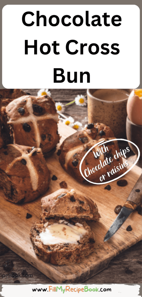Chocolate Hot Cross Bun recipe idea to bake for easter that include Chocolate chips. Easy and delicious breakfast or snack for the family.