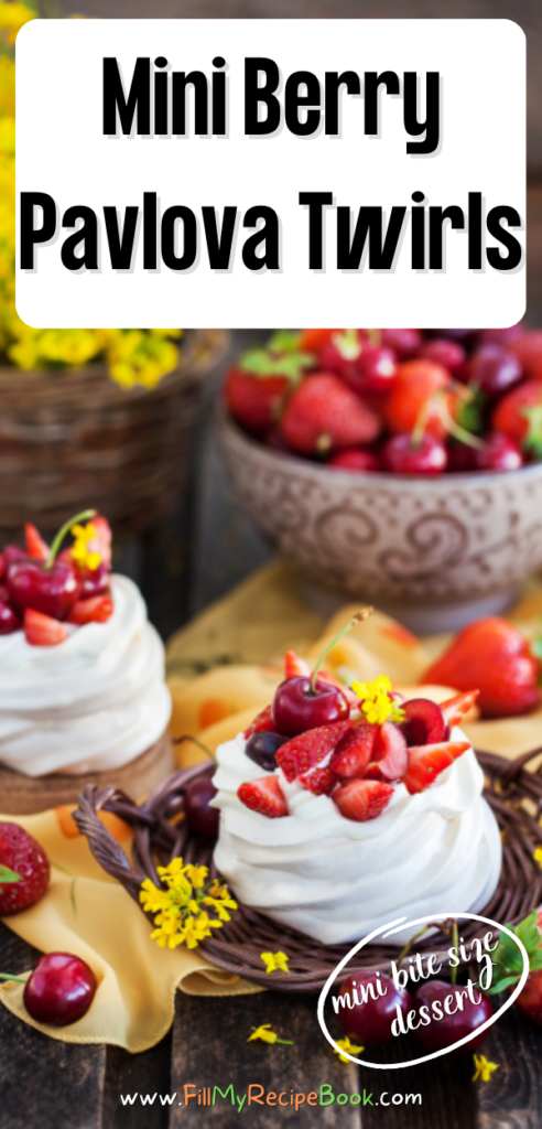 Mini Berry Pavlova Twirls recipe idea. An oven baked easy dessert for any occasion presented with fresh fruits and berries.