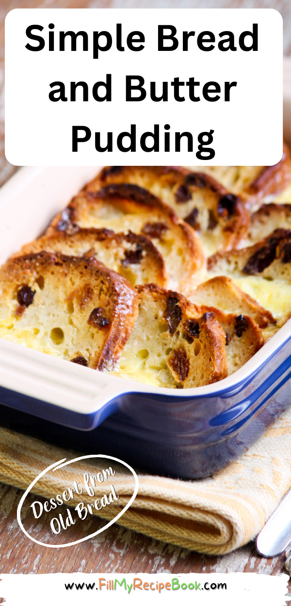 Simple Bread and Butter Pudding