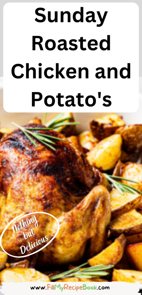Sunday Roasted Chicken and Potato's recipe. Best family meal for lunch or dinner and Thanksgiving or Christmas with gravy and vegetables.
