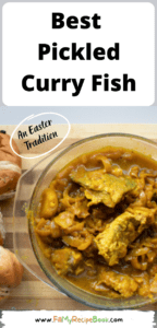 The Best Pickled Curry Fish recipe for Easter tradition. How to make a South African traditional fish Recipe with its sauce, easy & delicious.