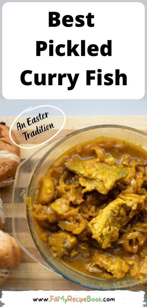 The Best Pickled Curry Fish recipe for Easter tradition. How to make a South African traditional fish Recipe with its sauce, easy & delicious.