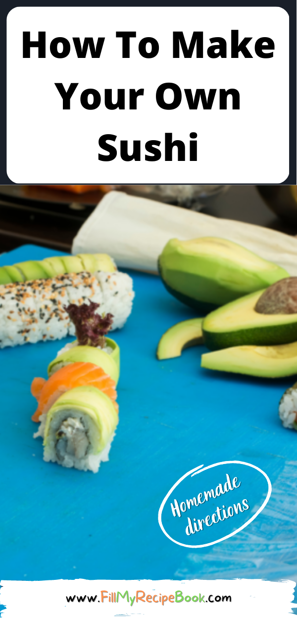 How to Make Homemade Sushi: Step by Step Instructions - Homebody Eats