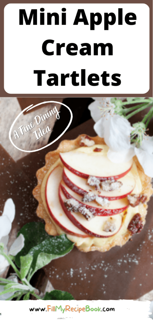 Mini Apple Cream Tartlets recipe with baked shortbread pastry for tarts. Filled with creamed apple sauce, slices of fresh apples for dessert.