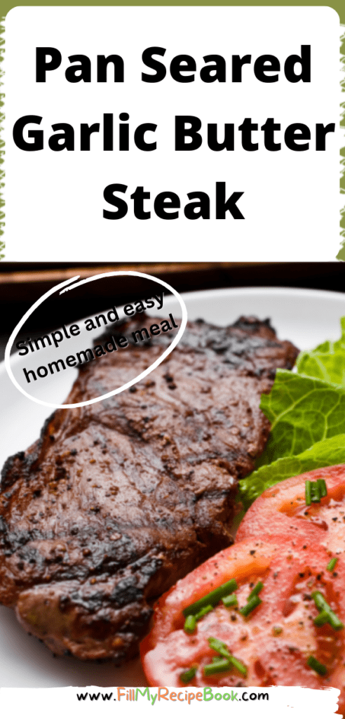 A Pan Seared Garlic Butter Steak recipe. Tasty pan sear in butter with the herbs of Garlic, Rosemary and Thyme, served with a salads.