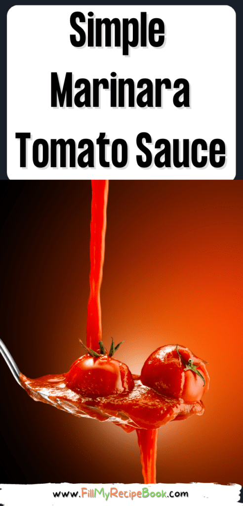 Simple Marinara tomato sauce recipe. A tangy sauce that is simple to make yet tasty made with some garlic and herbs and spices, bottle it.