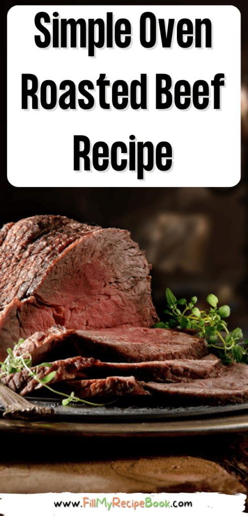 Simple Roasted Beef Recipe in the oven for dinner. Roasted beef cut with herbs and spices with onion and garlic, for gluten free meals.
