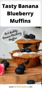 Tasty Banana Blueberry Muffins Recipe. Best taste of homemade banana muffins just sweet enough made with buttermilk to enrich the taste.