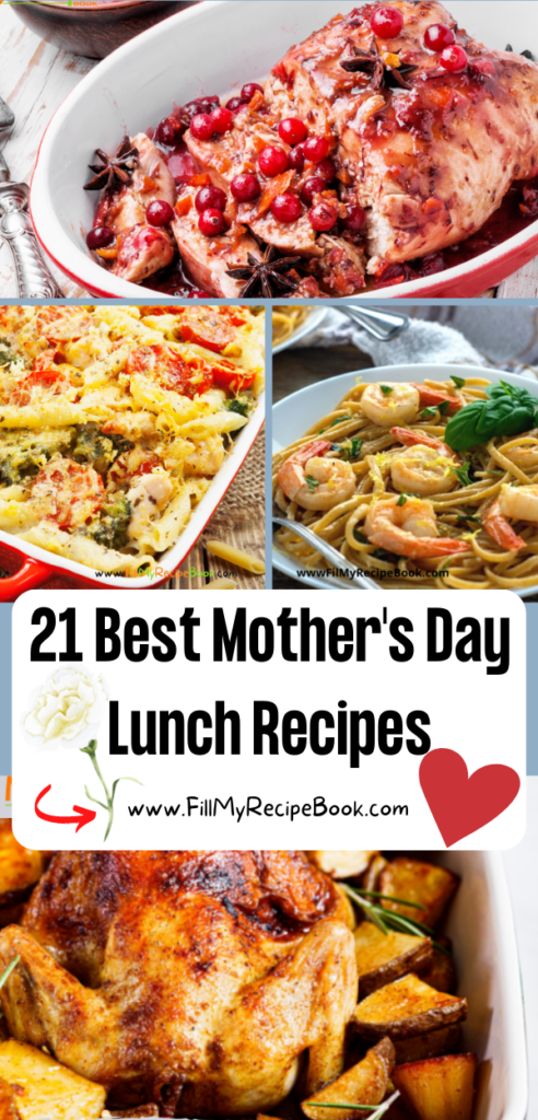 Make these 21 Best Mother's Day Lunch Recipes ideas. Easy meals for anybody to bake or cook for the family for a buffet or a get together.