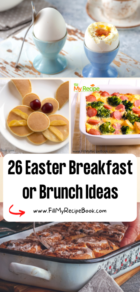 26 Easter Breakfast or Brunch Ideas to eat. Sharing a few traditional recipes for Good Friday and Easter Sunday morning for the family meal.