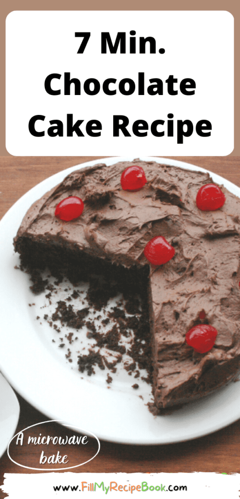 7 Min. Chocolate Cake Recipe is a microwave cake bake all baked in one 2 lt. container. Quick and easy bake, or a versatile oven bake.