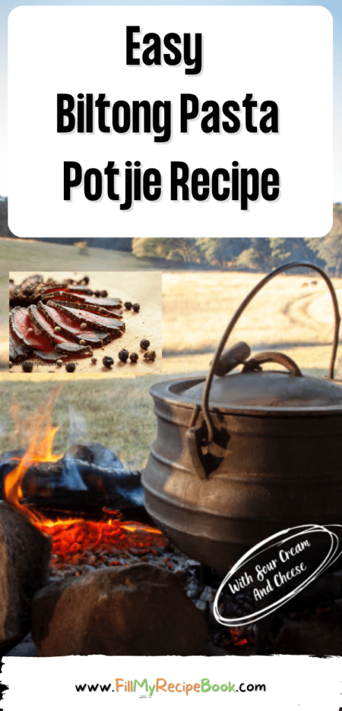 Easy Biltong Pasta Potjie Recipe made with sour cream and cheddar cheese. Best ever south african creamy potjie meal cooked on coals.