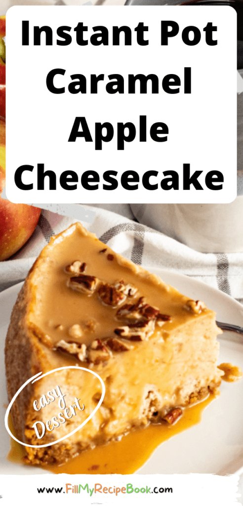 Instant Pot Salted Caramel Apple Cheesecake tart recipe. A dessert cooked with apple cider vinegar, kraft caramel sweets and cream cheese.
