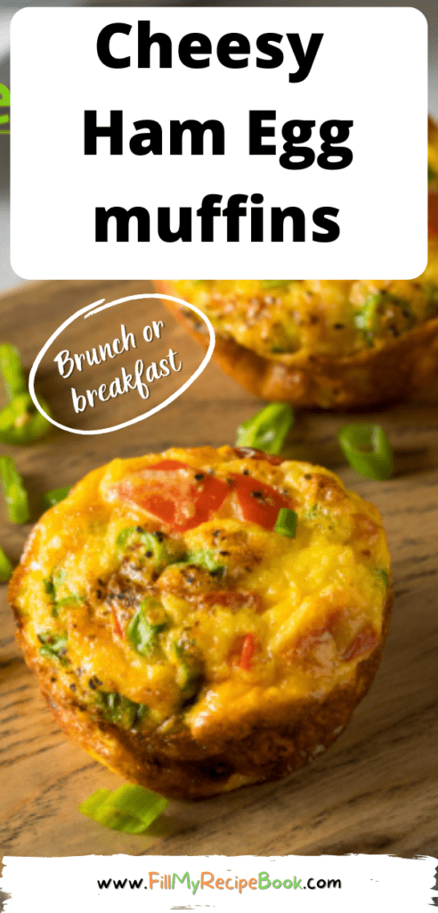 Cheesy Ham Egg muffins recipe with bell peppers. A versatile make ahead breakfast egg muffin to grab and go for a special breakfast.