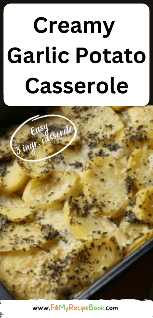 Creamy Garlic Potato Casserole recipe. Best easy 3 ingredient warm side dish idea for a braai, dinner or lunch, oven baked budget meal.