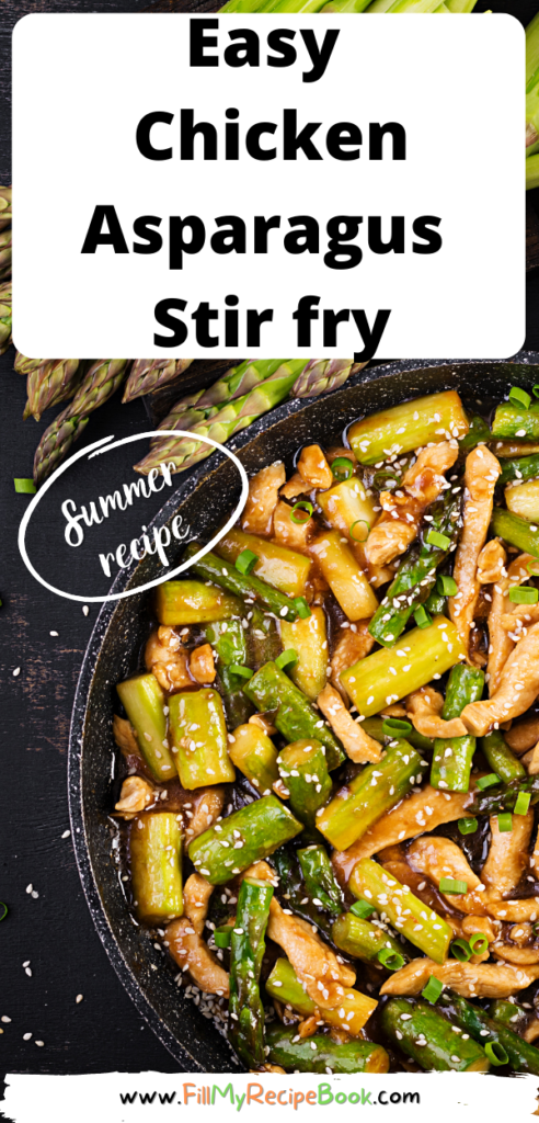 Easy Chicken Asparagus Stir fry summer recipe idea is a healthy and simple dish that is quick to put together for a meal with a savory sauce.