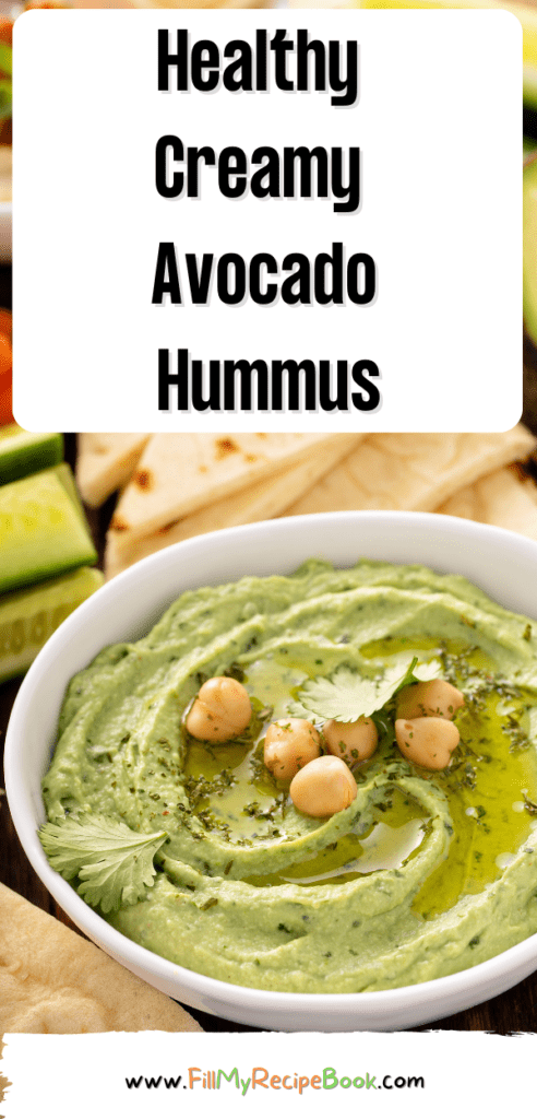 Healthy Creamy Avocado Hummus recipe boasts many health benefits and is high in fiber and protein, curbs the appetite, flavored with spices.